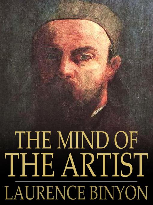 Title details for The Mind of the Artist by Laurence Binyon - Available